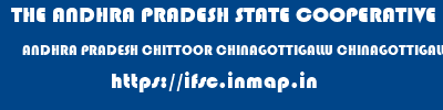 THE ANDHRA PRADESH STATE COOPERATIVE BANK LIMITED  ANDHRA PRADESH CHITTOOR CHINAGOTTIGALLU CHINAGOTTIGALLU  ifsc code